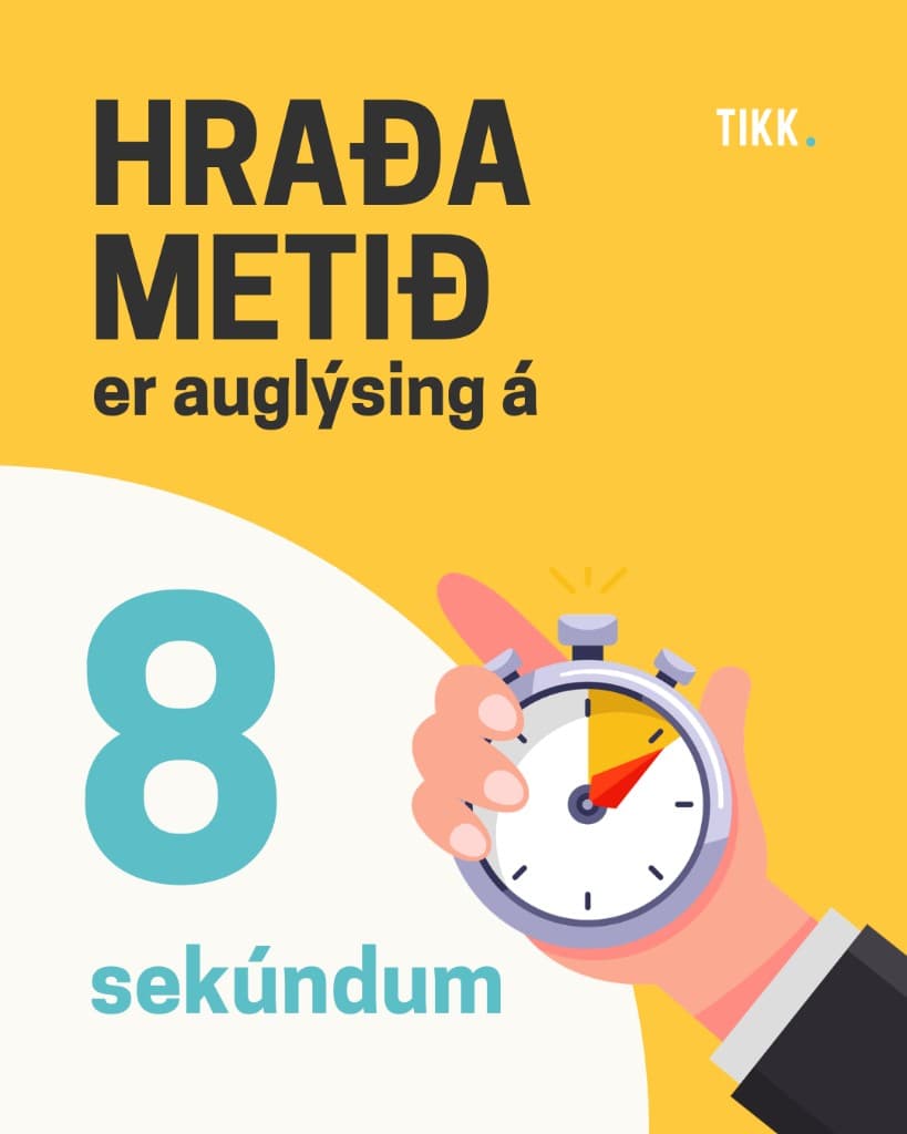 Hraðametið er auglýsing á 8 sekúndum